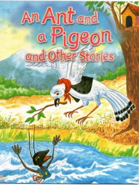 An Ant And A Pigeon And Other Stories