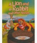 A Lion And A Rabbit And Other Stories