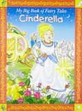 My Big Book Of Fairy Tales : Cinderella