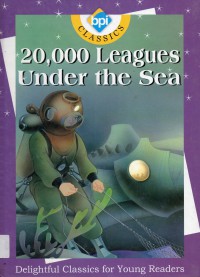 Classics : 20.000 Leagues Under The Sea