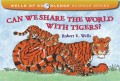 Wells Of Knowledge Science Series : Can We Share The World With Tigers?