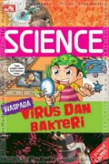 Science : Waspada - Virus Dan Bakteri