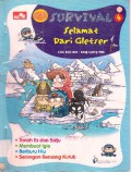 Survival 4 : Selamat Dari Gletser