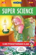 Super Science : Ilmu Pengetahuan Alam (Komik Kuark)