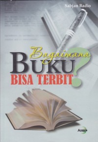 Bagaimana Buku Bisa Terbit?