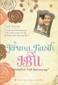 Terima Kasih Ibu (Malaikat Tak Bersayap)