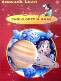 Disney Ensiklopedia Anak 01 : Angkasa Luar