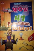 Kamu Musti Bilang ? Wow Series : 41 Penemuan Dahsyat