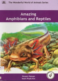 The Wonderful World Of Animal Series 4: Amazing Amphibians And Reptiles