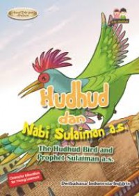 Animal Tales From The Al-Qur'An : Hudhud Dan Nabi Sulaiman A.S.(The Hudhud Bird And Prophet Sulaiman A.S.)