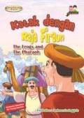 Animal Tales From The Al-Qur'An : Katak Dengan Raja Firaun (The Frogs And The Pharaoh)