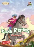 Animal Tales From The Al-Qur'An : Kuda Perang (Warhorses)