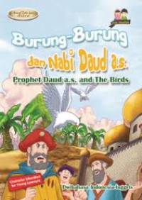 Animal Tales From The Al-Qur'An : Burung-Burung Dan Nabi Daud A.S. (Prophet Daud A.S. And The Birds)