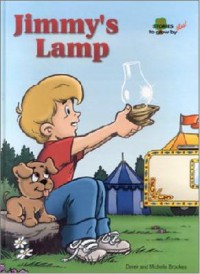 Stories To Grow By : Jimmy'S Lamp