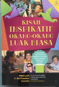 Kisah Inspiratif Orang-Orang Luar Biasa