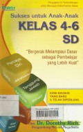 Sukses Untuk Anak-Anak Kelas 4-6 Sd : Bergerak Melampaui Dasar Sebagai Pembelajar Yang Lebih Kuat