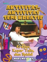 Aktivitas-Aktivitas Seni Kreatif (Krayon, Kapur Tulis, Dan Spidol)