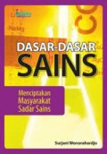 Dasar-Dasar Sains (Menciptakan Masyarakat Sadar Sains)