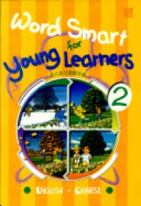 Word Smart For Young Learners 2 - You Er Ying Han Tu Jie Zi Dian 2 (