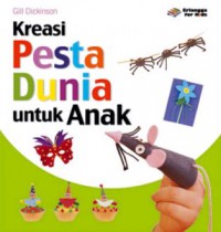 Kreasi Pesta Dunia Untuk Anak