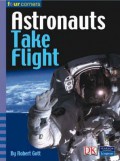 Pearson Four Corners Series (Middle Primary A) : Astronauts Take Flight