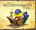 Timeless Tales : The Mockingbird'S Tail