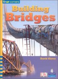 Pearson Four Corners Series (Middle Primary B) : Building Bridges