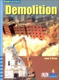 Pearson Four Corners Series (Upper Primary A) : Demolition