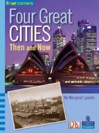 Pearson Four Corners Series (Upper Primary A) : Four Great Cities