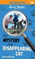 Pasukan Mau Tahu (02) : The Mistery Of The Disappearing Cat (Misteri Kucing Siam)