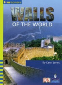 Pearson Four Corners Series (Upper Primary B) : Walls Of The World