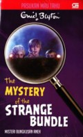 Pasukan Mau Tahu (10) : The Mistery Of The Strange Bundle (Misteri Bungkusan Aneh)