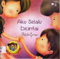 Aku Selalu Dicintai (Pendidikan Karakter Edisi Revisi)