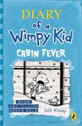 Diary Of Wimpy Kid 6 : Cabin Fever