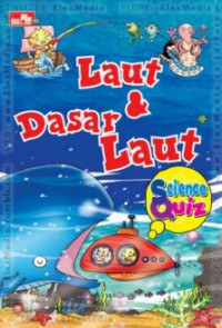 Science Quiz : Laut & Dasar Laut