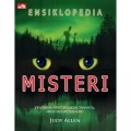 Ensiklopedia Misteri (Fenomena Mencurigakan, Takhayul, Aneh Dan Misteri Kuno)