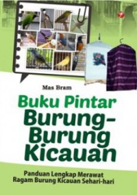 Buku Pintar Burung-Burung Kicauan