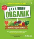 Gaya Hidup Organik (Sehat Tanpa Mahal)