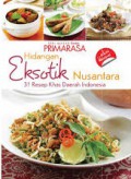 Seri Masak Femina Primarasa : Hidangan Eksotik Nusantara (31 Resep Khas Daerah Indonesia)