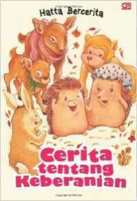 Hatta Bercerita - Cerita Tentang Keberanian