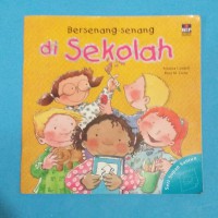 Seri Sopan Santun : Bersenang-Senang Di Sekolah