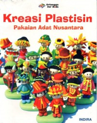 Kreasi Plastisin : Pakaian Adat Nusantara