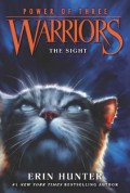 Warriors 1 (Power Of Three) : The Sight