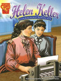 Graphic Library : Helen Keller (Courageous Advocate)