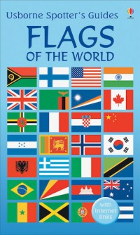 Usborne Spotter'S Guides : Flags Of The World