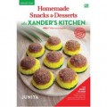 Homemade Snacks & Desserts Ala Xander's Kitchen