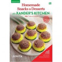 Homemade Snacks & Desserts Ala Xander's Kitchen