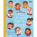Seri Keselamatan Diri: Ssst, Jangan Bilang-Bilang!