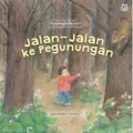 Jalan-Jalan Ke Pegunungan