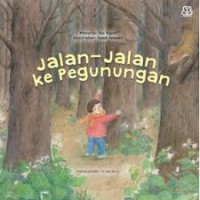 Jalan-Jalan Ke Pegunungan